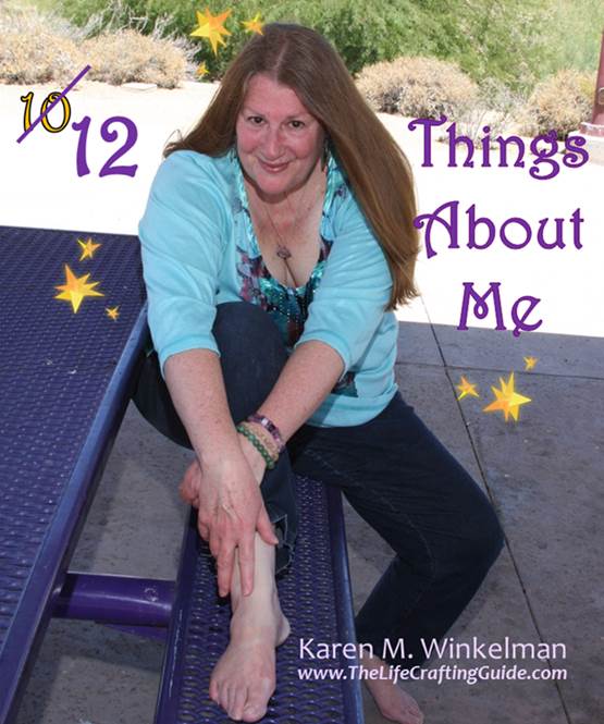 Picture of Karen M Winkelman and the words 12 things about me