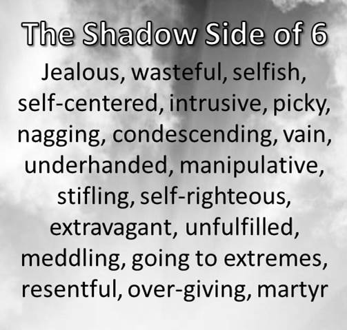Shadow side of the 6 vibration