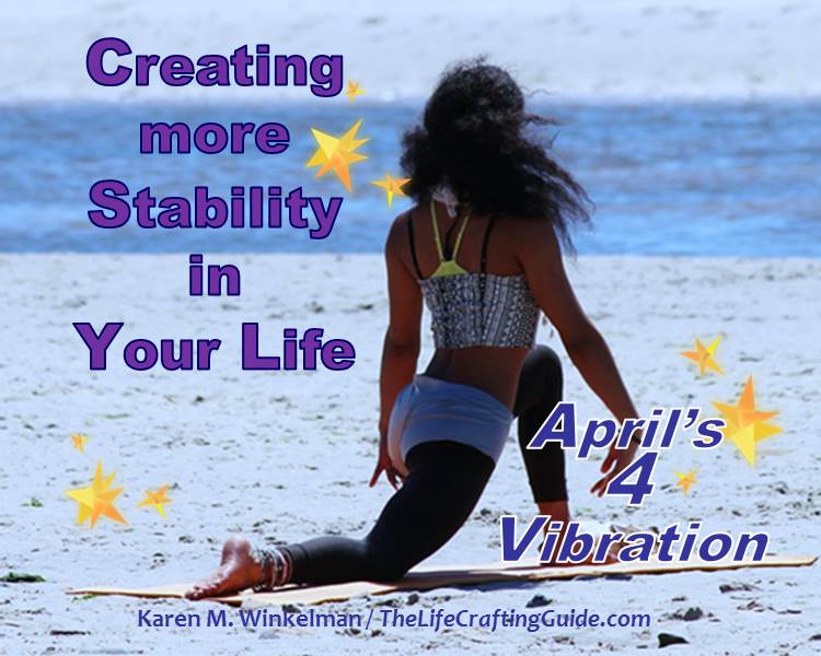 Girl doing yoga on beach with the caption Creating More Stability In Your Life, April's 4 vibration