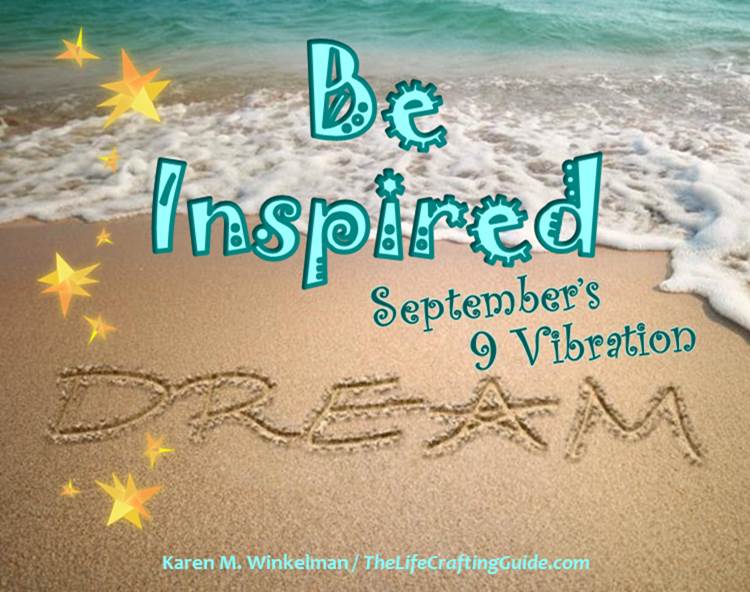 Picture of a beach with the words "Be Inspired, September's 9 Vibration"