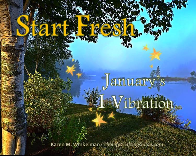 Picture of the woods and lake with the words Start Fresh, January's 1 vibration