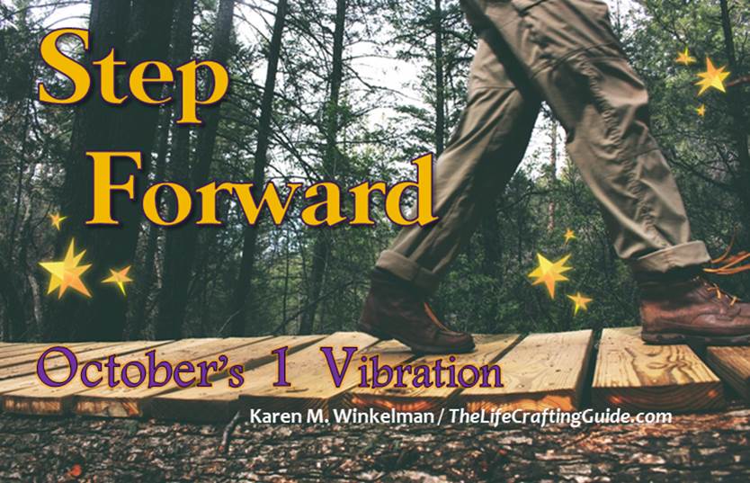 Step Forward, October's 1 Vibration, picture of a person walking on a wooden path in a forest