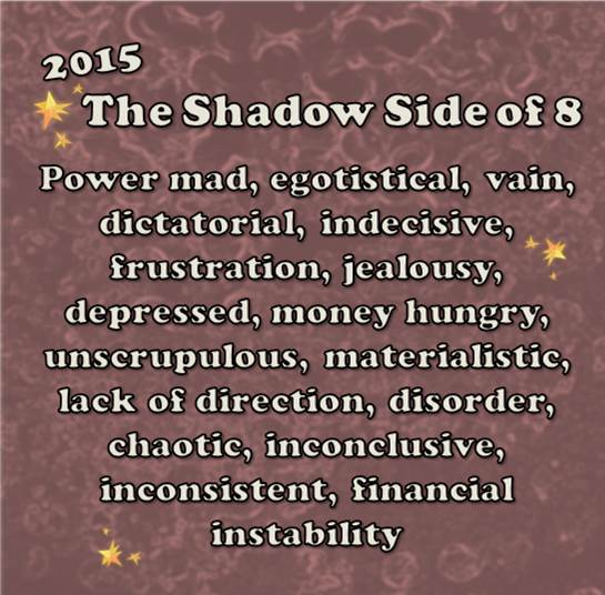the shadow side of the 8 vibration