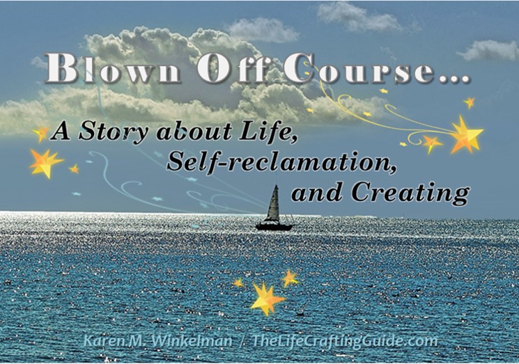 Blown Off Course… A Story About Life, Self-Reclamation, And Creating