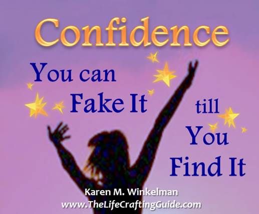 woman with arms raised and the words "Confidence, you can fake it till you find it"