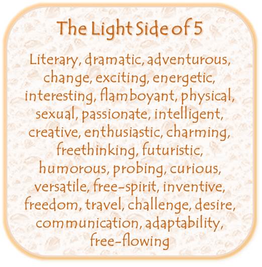 The light side of the 5 vibration