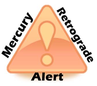 Mercury retrograde alert