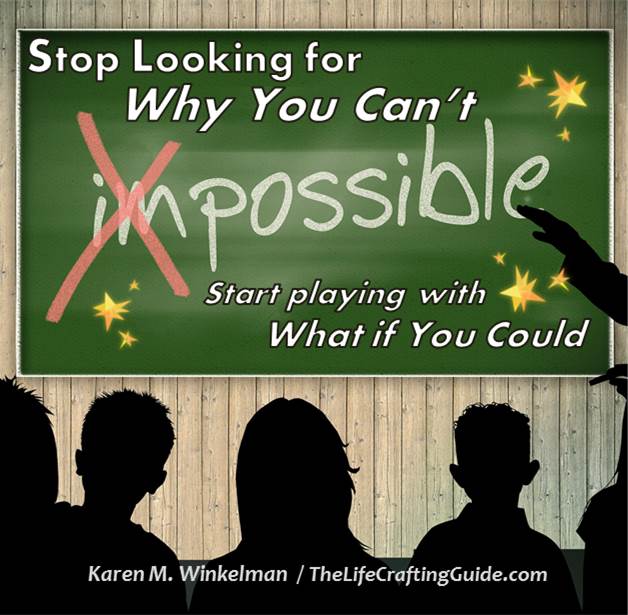 Stop Look for Why You Can't - picture of blackboard and students with the word impossible